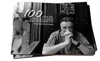 Nuevo libro de fotograf&iacute;a: "100 A&ntilde;os del poeta de la gente Mario Benedetti"