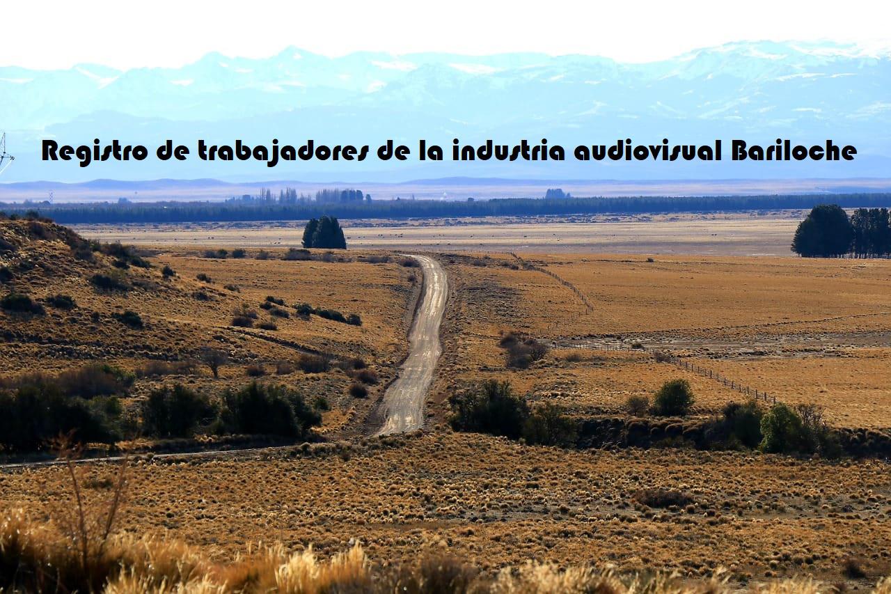 Registro de trabajadores de la Industria audiovisual de Bariloche