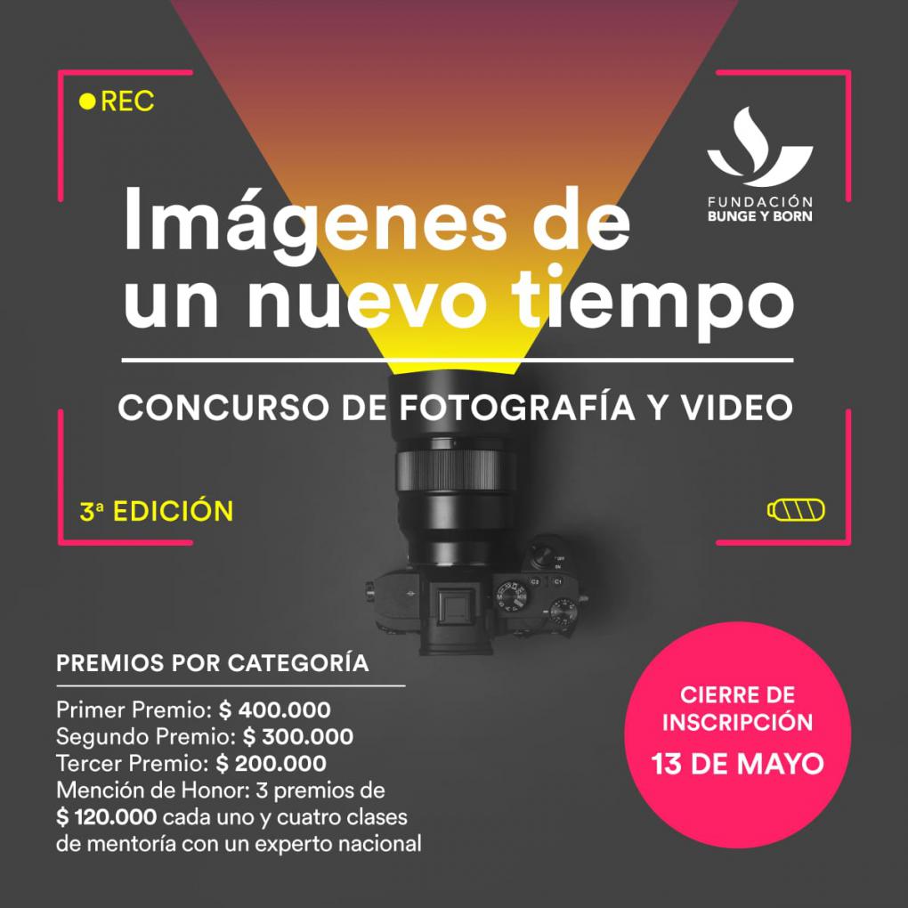 Im&aacute;genes de un nuevo tiempo: Concurso de fotograf&iacute;a y video