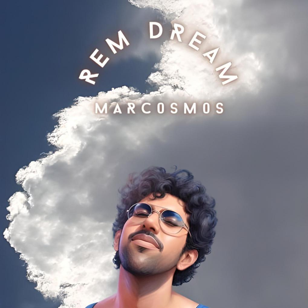 Nuevo EP "Rem Dream" de Marcos Cohen (Marc0sm0s)