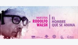 Presentan muestra sobre Rodolfo Walsh en la Fiesta del L&uacute;pulo