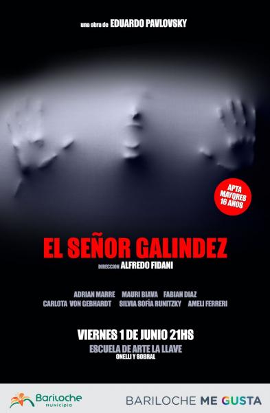 'El se&ntilde;or Gal&iacute;ndez' es una oportunidad para ver buen teatro