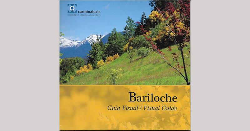 Lanzan 'Bariloche. Gu&iacute;a visual'