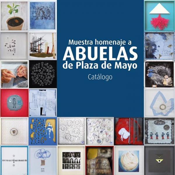 Llega a Bariloche Muestra Homenaje a Abuelas de Plaza de Mayo