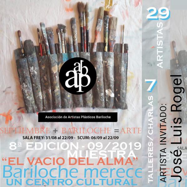 Septiembre+Bariloche=Arte 8va. Edici&oacute;n 2019 Muestra 'El vac&iacute;o del Alma'