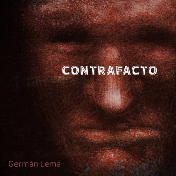 Contrafacto nuevo disco de Germ&aacute;n Lema
