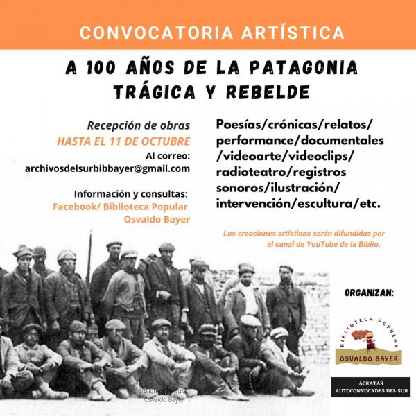 Convocatoria Art&iacute;stica a 100 de la Patagonia tr&aacute;gica y rebelde