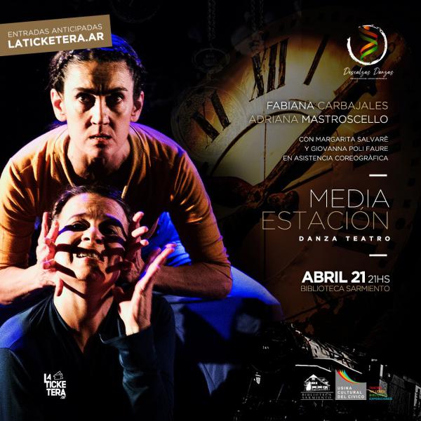 Vuelve al escenario MEDIA ESTACI&Oacute;N - danza teatro