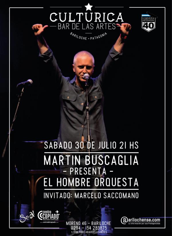 MARTIN BUSCAGLIA (URUGUAY) AGREGAR&Aacute; OTRA FUNCION - PRESENTA EL HOMBRE ORQUESTA