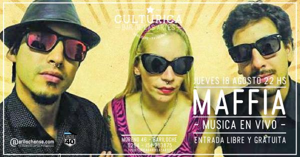 HOY MAFFIA! ROCK & BLUES EN VIVO! (GRATIS)