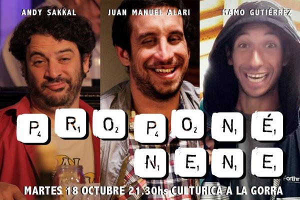 PROPON&Eacute; NENE - HUMOR TEATRAL ESTE MARTES EN CULTURICA