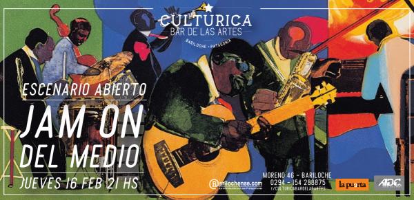 Jueves: Jam On del Medio, Escenario Abierto y Artistas Invitados