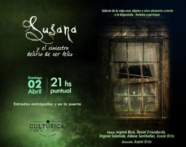 Teatro ciego: Susana y el siniestro delirio de ser feliz