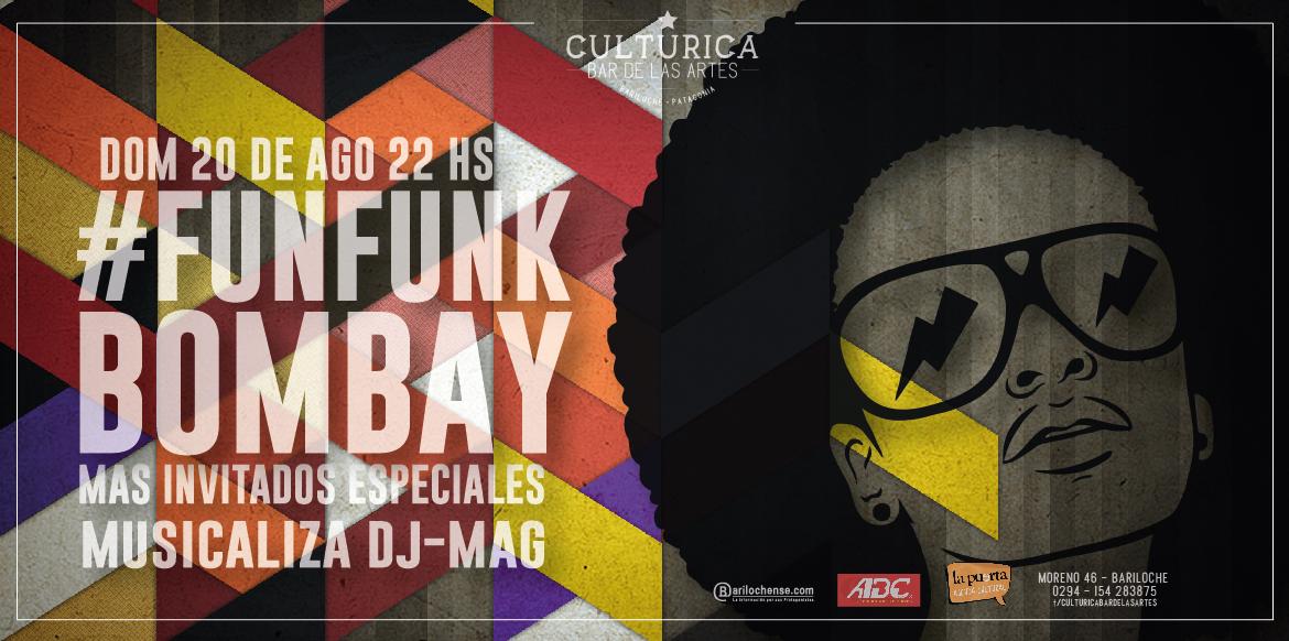 #FUNFUNK Presenta: BOMBAY con invitados especiales y DJ MAG en vivo