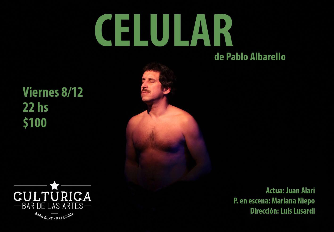CELULAR de Pablo Albarello por Juan Alari (Teatro)