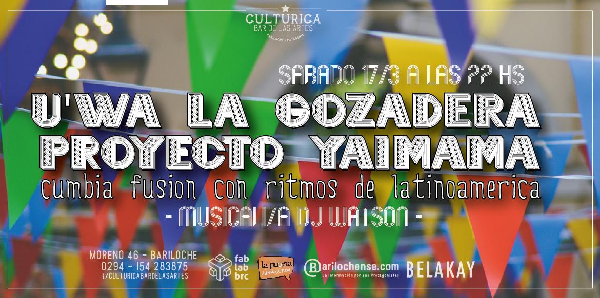 U'WA LA GOZADERA Y PROYECTO YAIMAMA ARMAN FIESTA