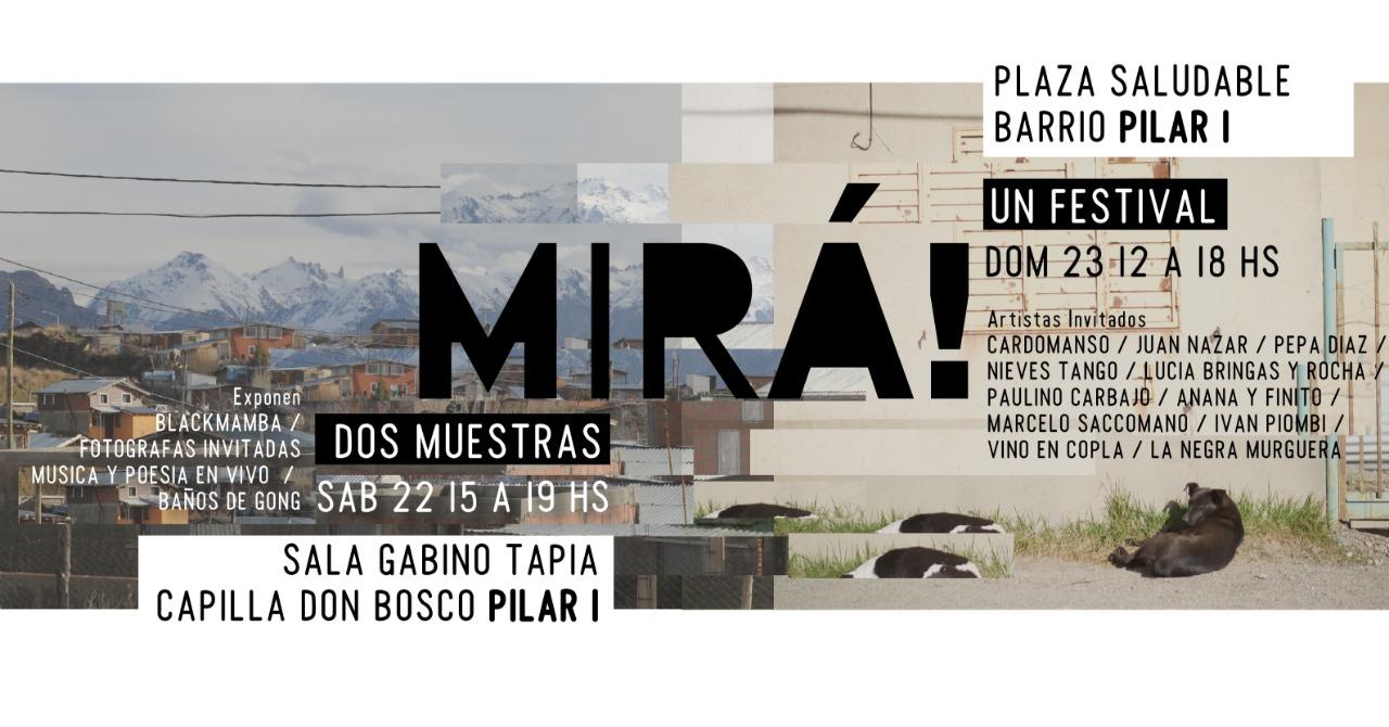 Mir&aacute;! Dos muestras en simult&aacute;neo y un festival solidario para las familias del barrio