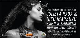 Por primera vez en Bariloche: Julieta Rada, Nico Ibarburu y Juan De Benedictis en vivo. Artista Local Invitada Maia Bogner