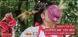 Acurrucame Vida M&iacute;a! Un espect&aacute;culo de humor, circo y amor para toda la familia.