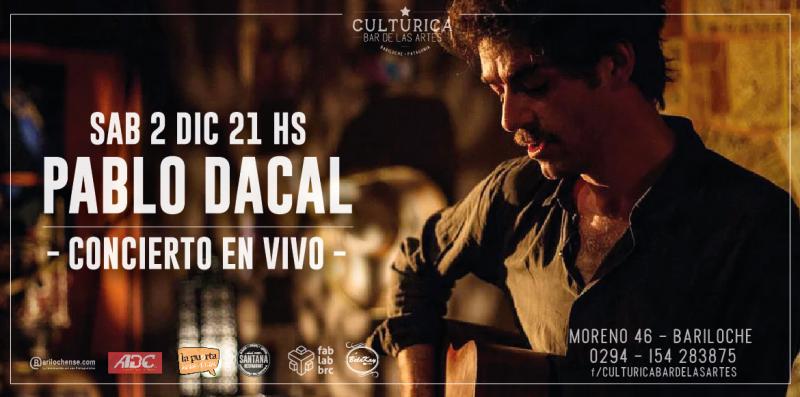 PABLO DACAL EN VIVO + TALLER DE CANCIONES EN EL BOSQUE: M&uacute;sico, compositor, actor y activista cultural