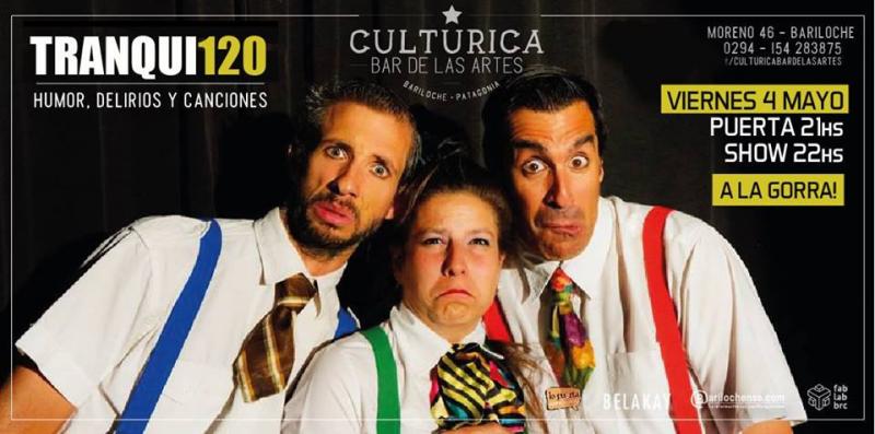 TRANQUI 120, Humor, canciones y delirios en la ciudad