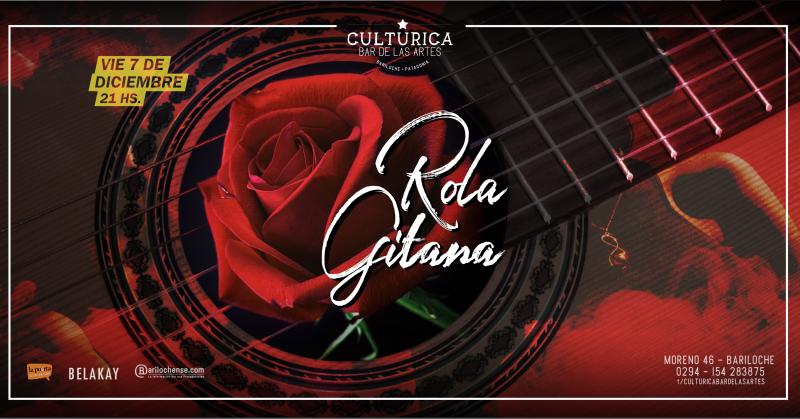 Rola Gitana en vivo!