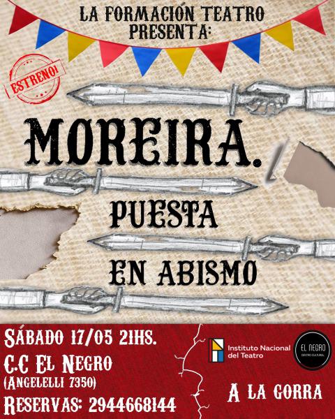 &#127917; MOREIRA. Puesta en abismo &#127917;