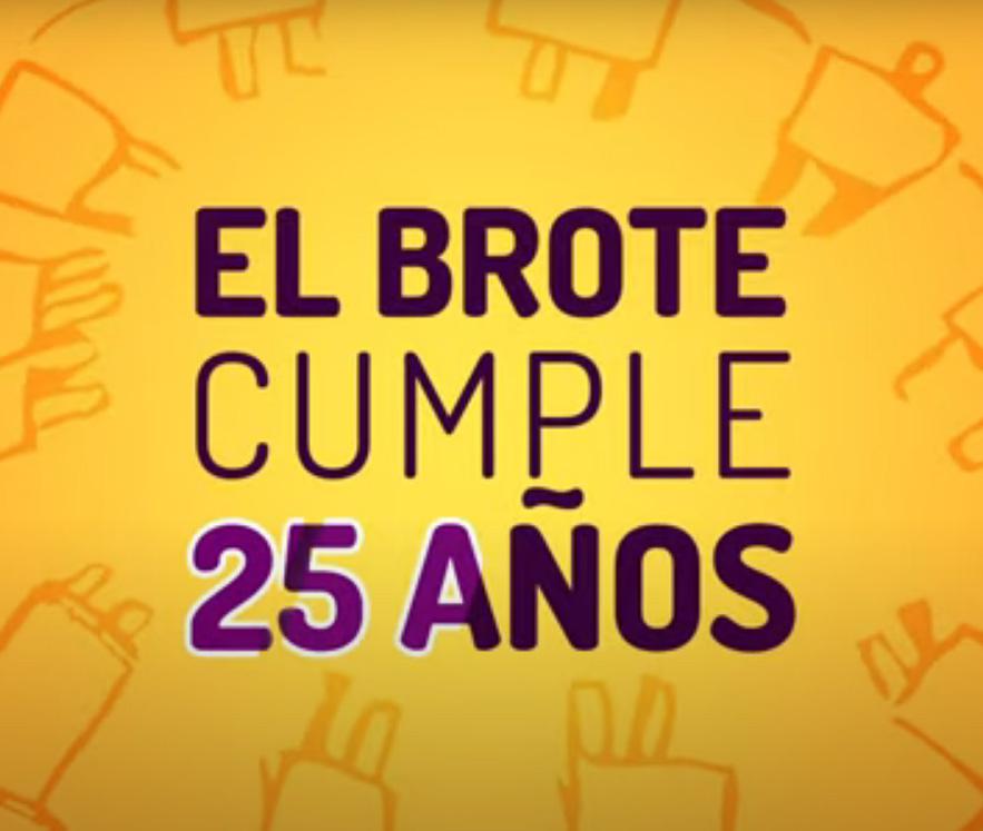 &iexcl;&iexcl; EL BROTE CUMPLE 25 A&Ntilde;OS !!