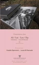 PRESENTACIÓN DEL LIBRO Ali / Lai . Lau / Zip EN FARRARONS FENOGLIO ARTE CONTEMPORANEO