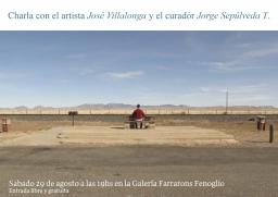 FARRARONS FENOGLIO ARTE CONTEMPORÁNEO INVITA A LA CHARLA DE JOSÉ VILLALONGA Y JORGE SEPÚLVEDA