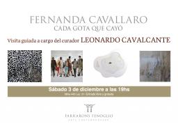 Visita guiada con Leonardo Cavalcante en Farrarons Fenoglio Arte Contemporáneo