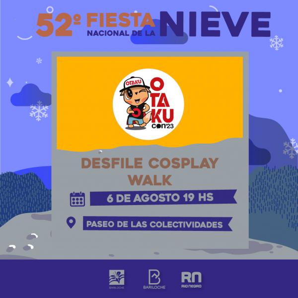 DESFILE COSPLAY WALK