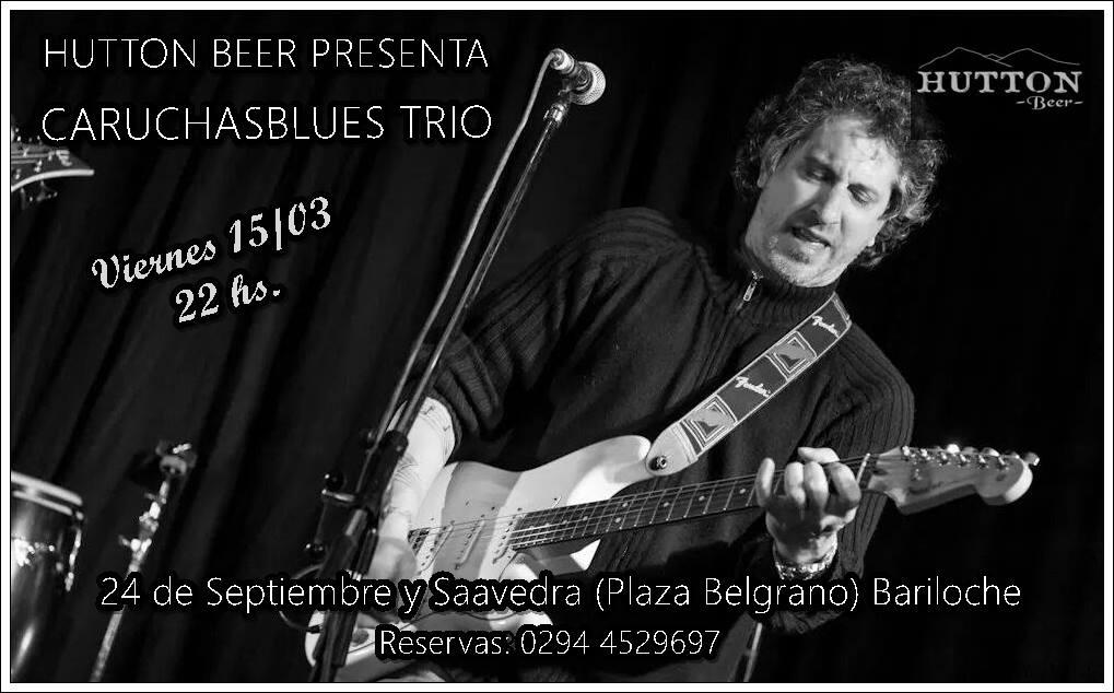 Caruchasblues Trio en Hutton Beer