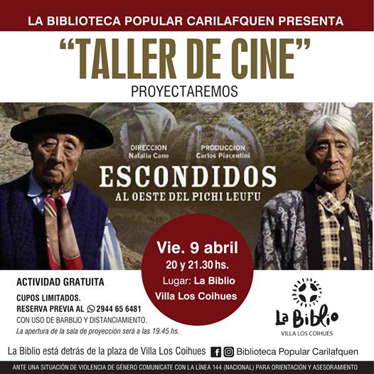 Taller de cine: proyectaremos &#147;Escondidos al oeste del Pichi Leufu&#148;