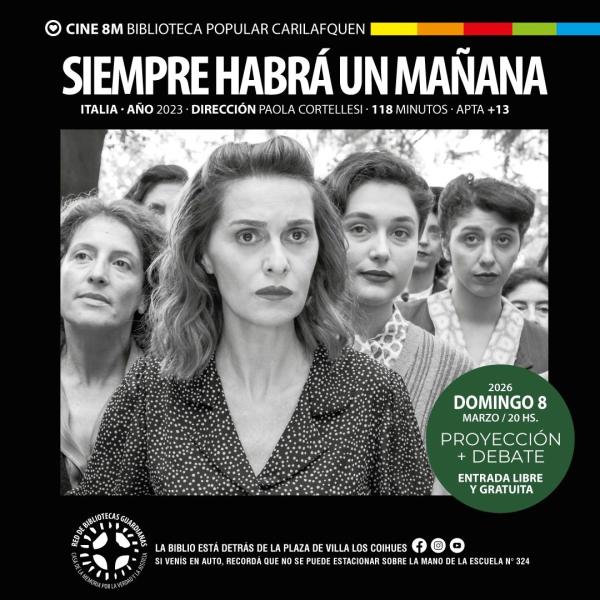 CINE en la Biblioteca: Siempre habr&aacute; un ma&ntilde;ana