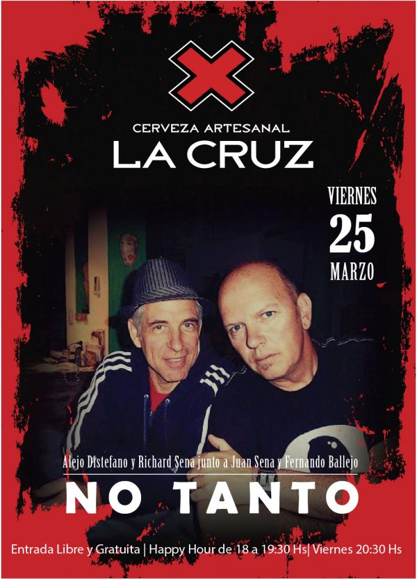 " No Tanto " en Cerveceria La Cruz