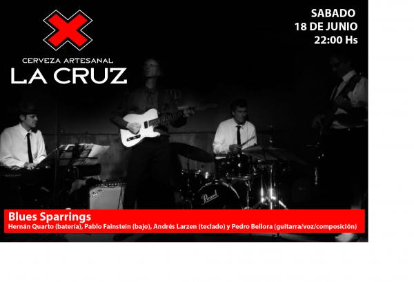 Pedro Bellora & Blues Sparrings en La Cruz