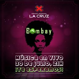 Este s&aacute;bado Bombay en La Cruz