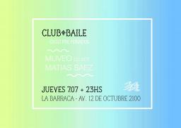 Matias Saez, Muveo at Club Baile::