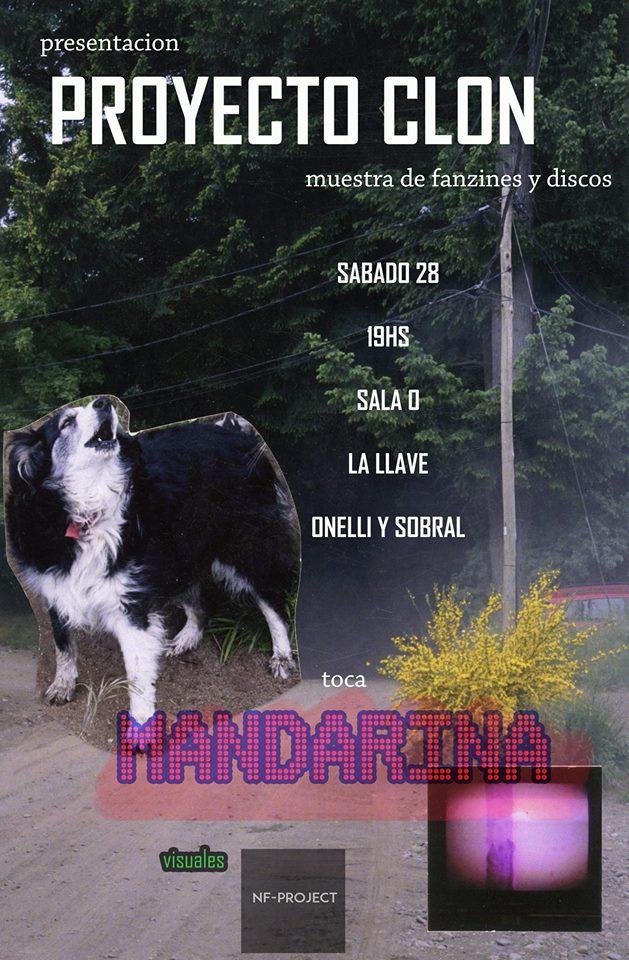 Proyecto Clon: muestra de fanzines + Mandarina (en vivo)