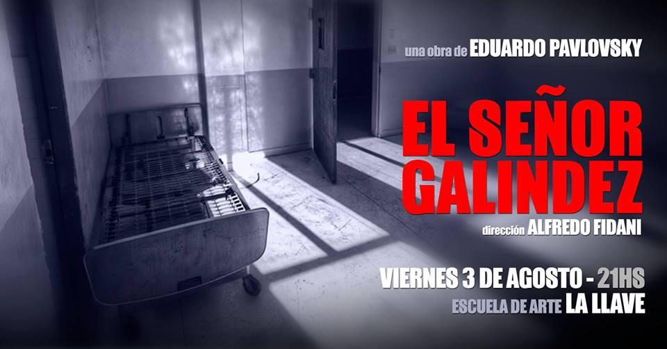 Teatro: El Sr. Gal&iacute;ndez en La Llave