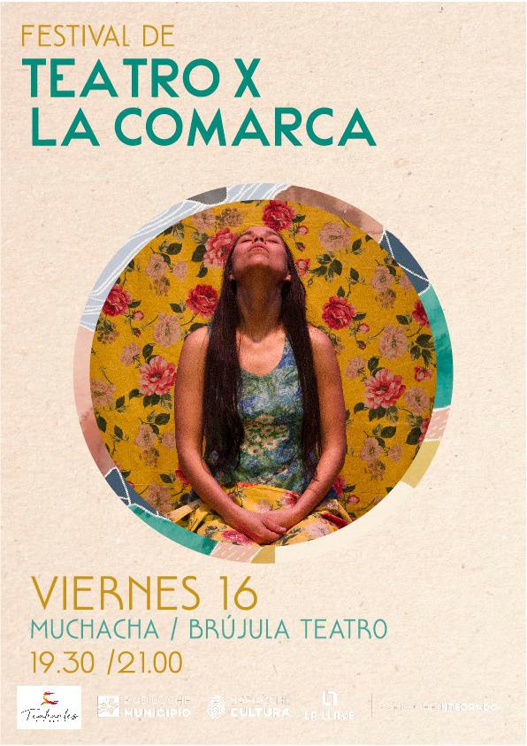 Teatro x la Comarca: Muchacha / Br&uacute;jula Teatro