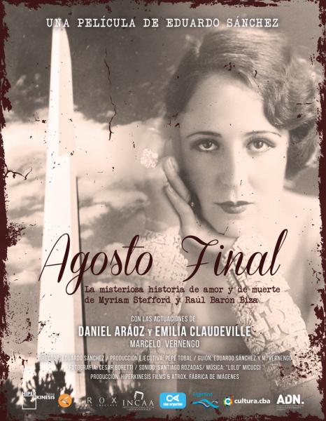 Agosto Final, una pel&iacute;cula sobre el amor, la pasi&oacute;n y el misterio