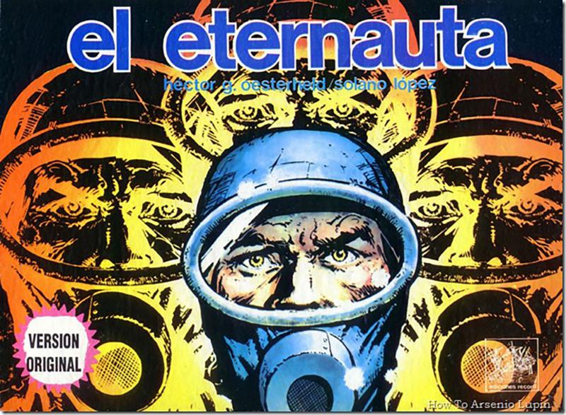 El Eternauta : Una met&aacute;fora de resistencia (Historieta completa en PDF)