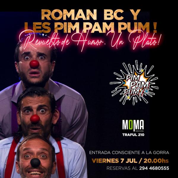 ROMAN BC Y LES PIM PAM PUM! 