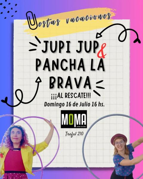 Pancha La Brava y Jupi Jup!! &#9889;&#65039;