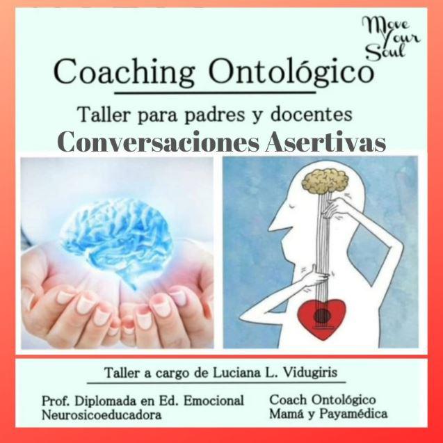 Taller para padres y docentes - Coaching Ontol&oacute;gico: Conversaciones Asertivas