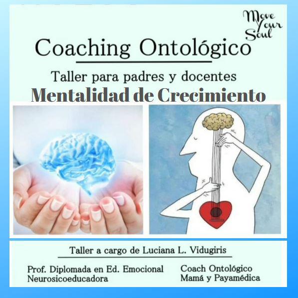 Taller para padres y docentes - Coaching Ontol&oacute;gico: Mentalidad de Crecimiento