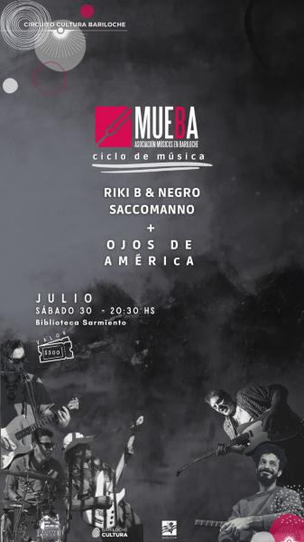 Riki B. & Negro Saccomano  + Ojos de America en el 3&ordm; concierto del ciclo MUEBA