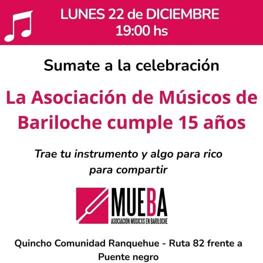 La asociación de musicos en Bariloche cumple 15 años e invita a celebrarlo